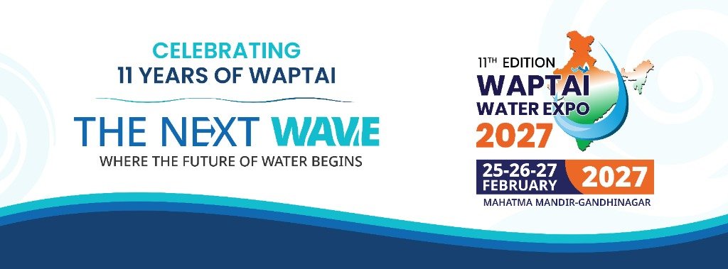 WAPTAI Water Expo 2027 - 25, 26 & 27 February 2027, Mahatma Mandir, Gandhinagar